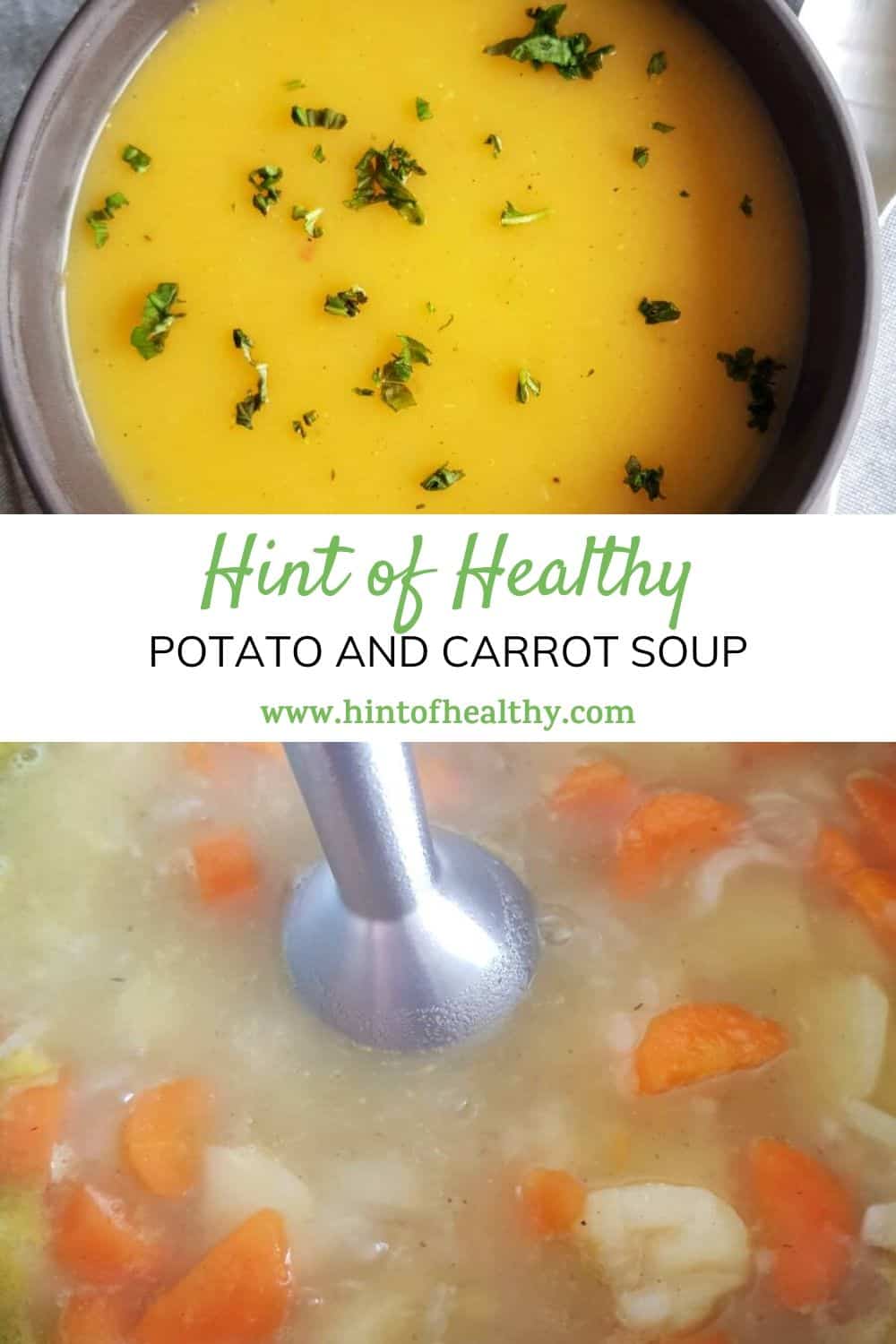 Potato and Carrot Soup {Dairy Free} Hint of Healthy