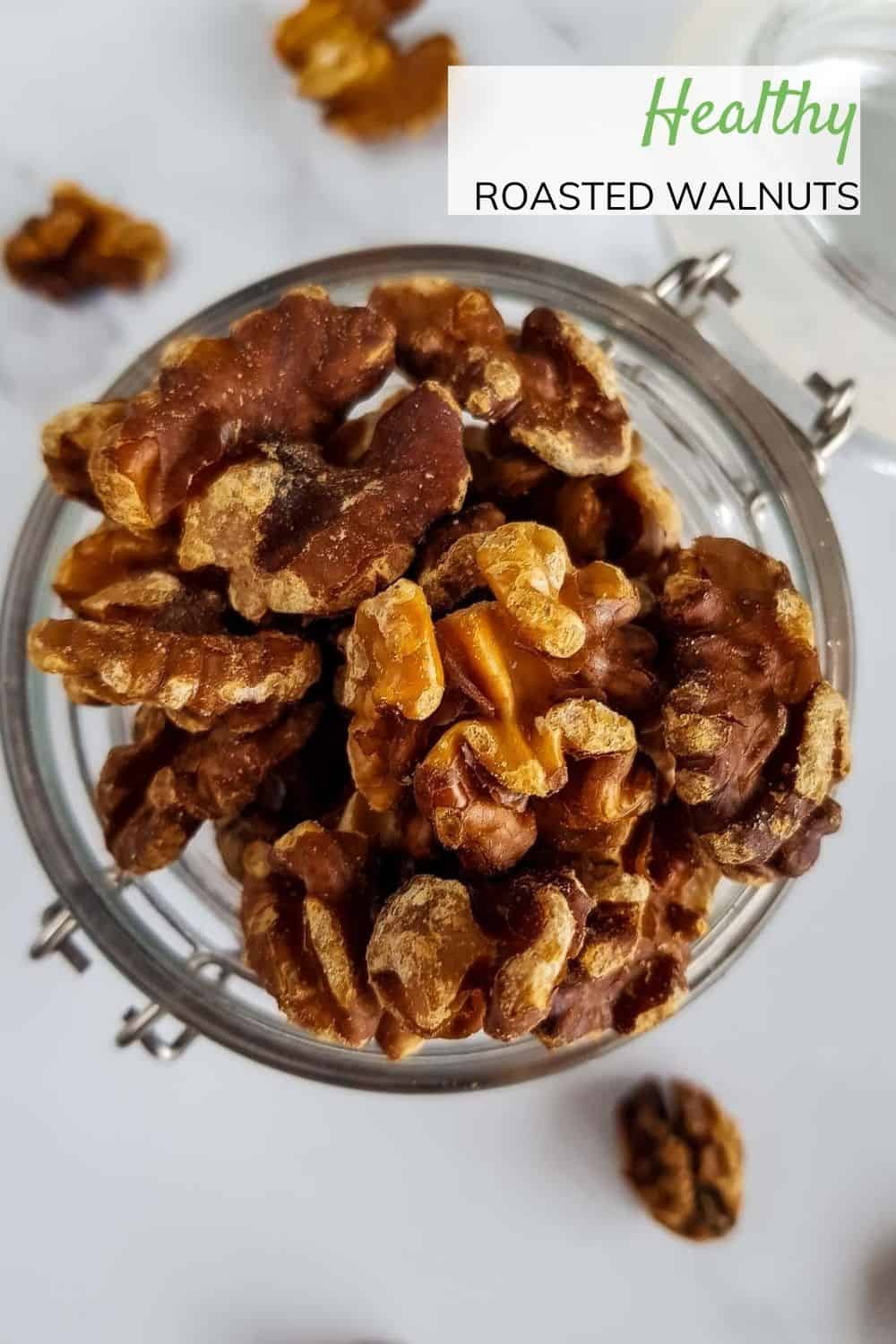 Roasted Walnuts Hint of Healthy