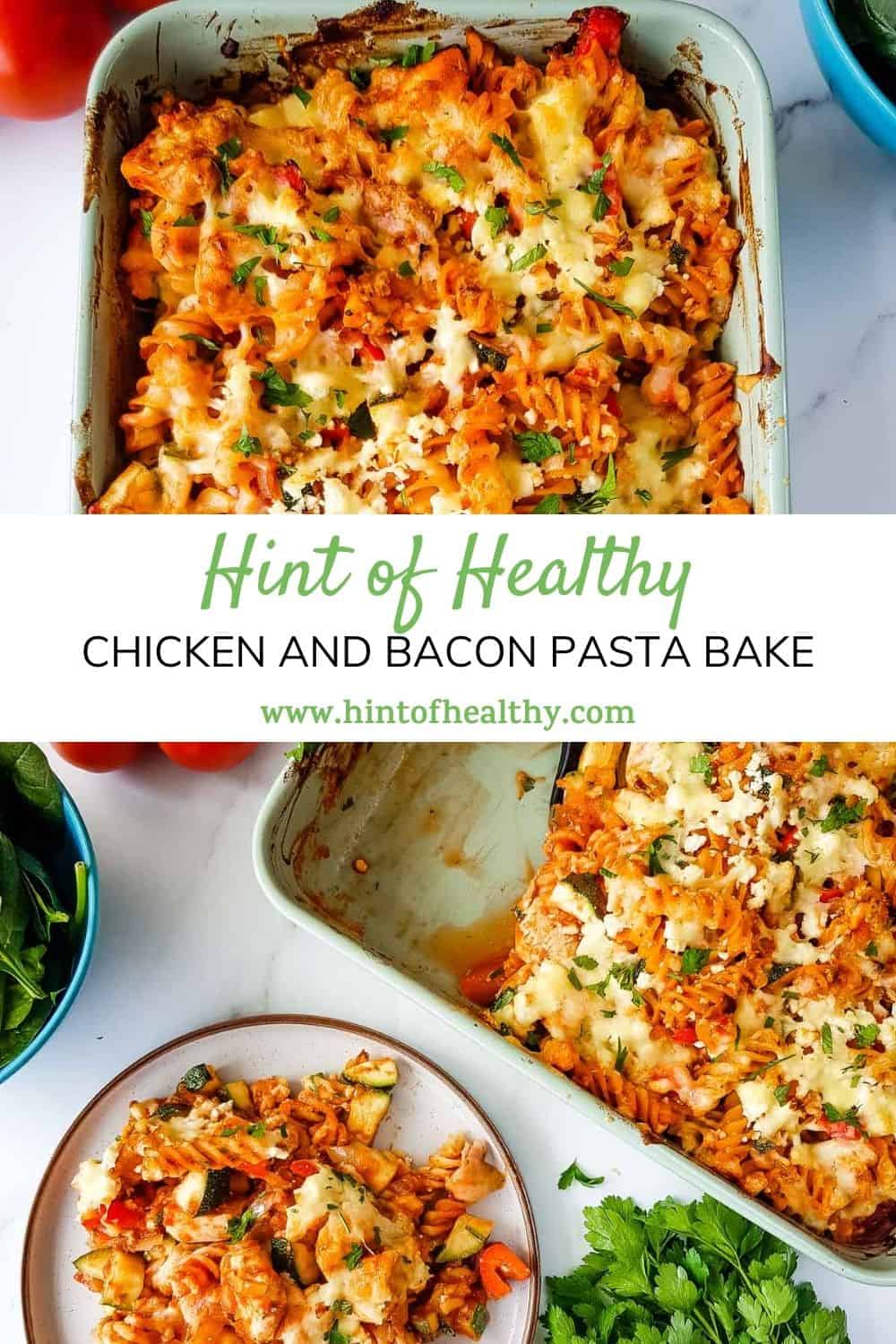Easy Chicken and Bacon Pasta Bake - Hint of Healthy