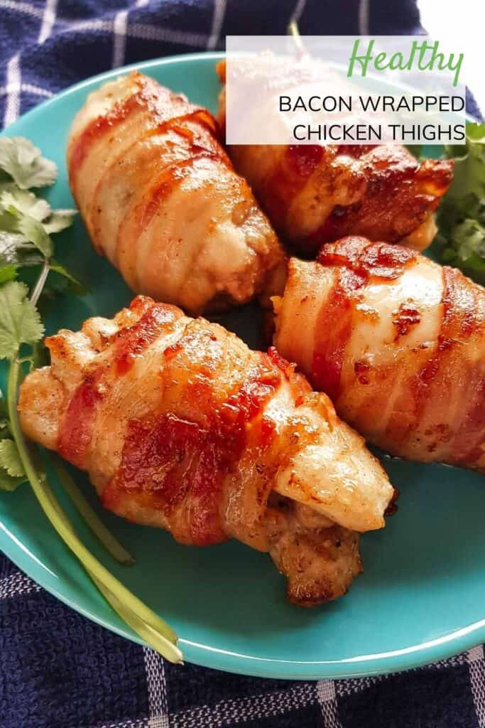 Bacon Wrapped Chicken Thighs - So Juicy! - Hint of Healthy