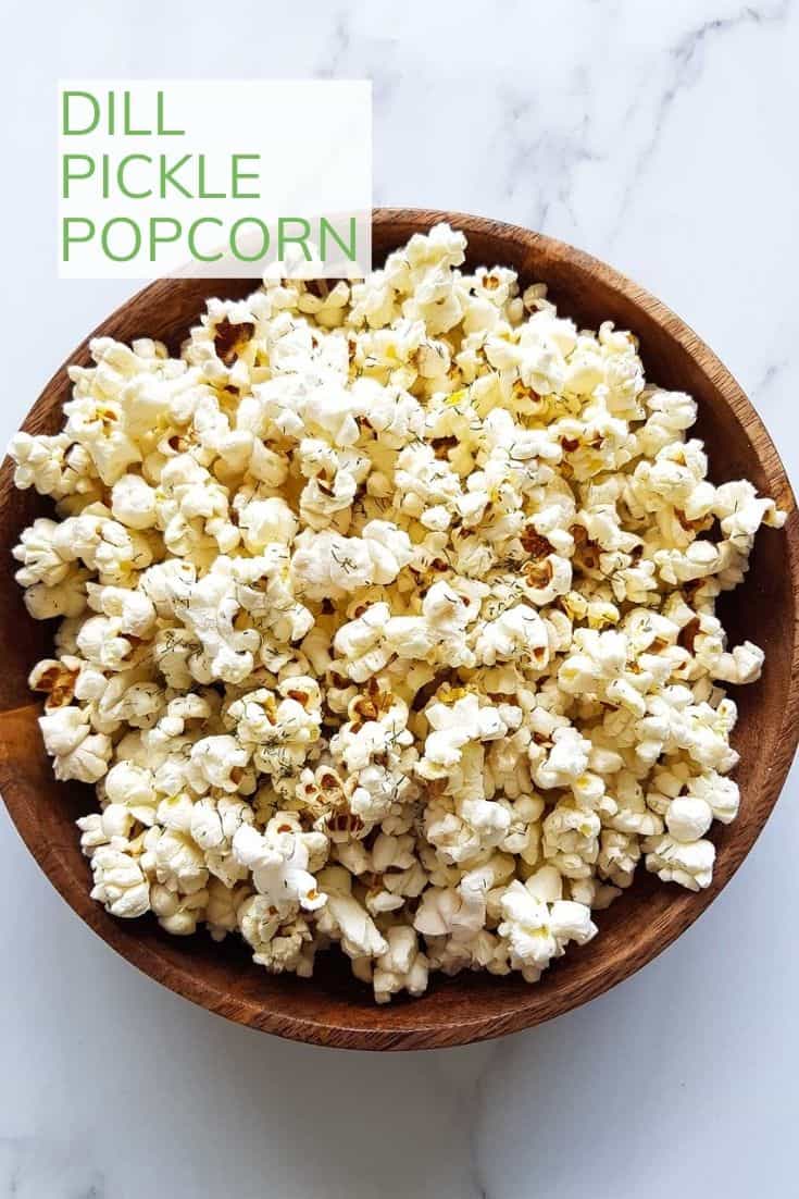 Easy Dill Pickle Popcorn Recipe Hint of Healthy