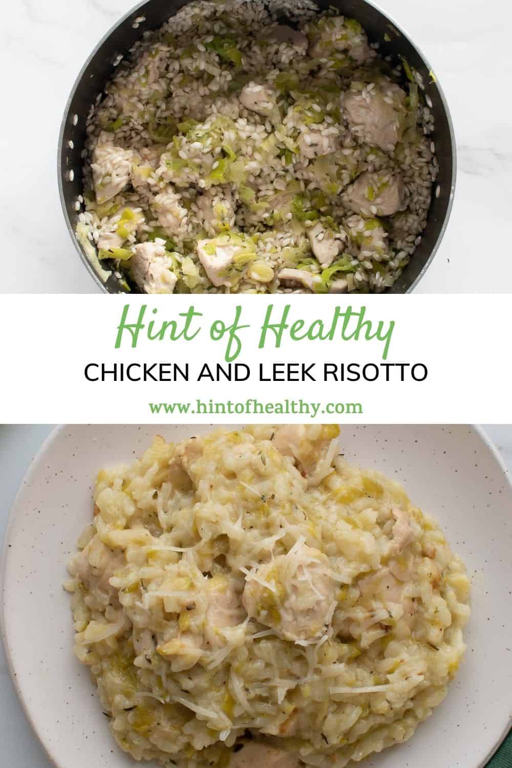 Creamy Chicken and Leek Risotto Hint of Healthy