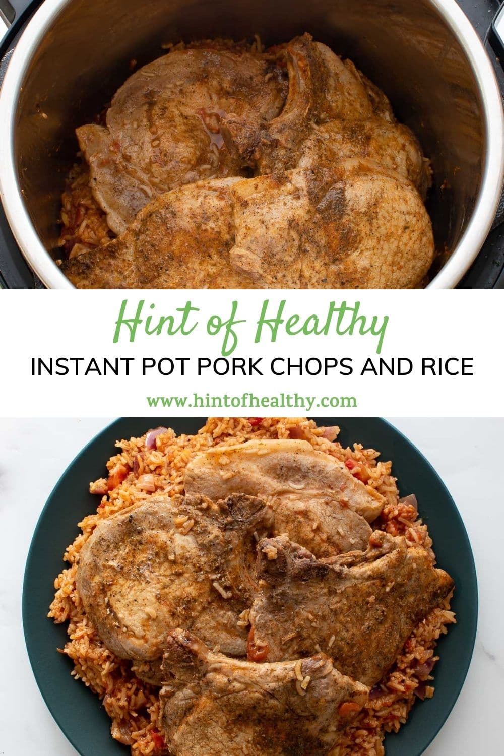 Instant Pot Pork Chops and Rice (One Pot Dinner) Hint of Healthy