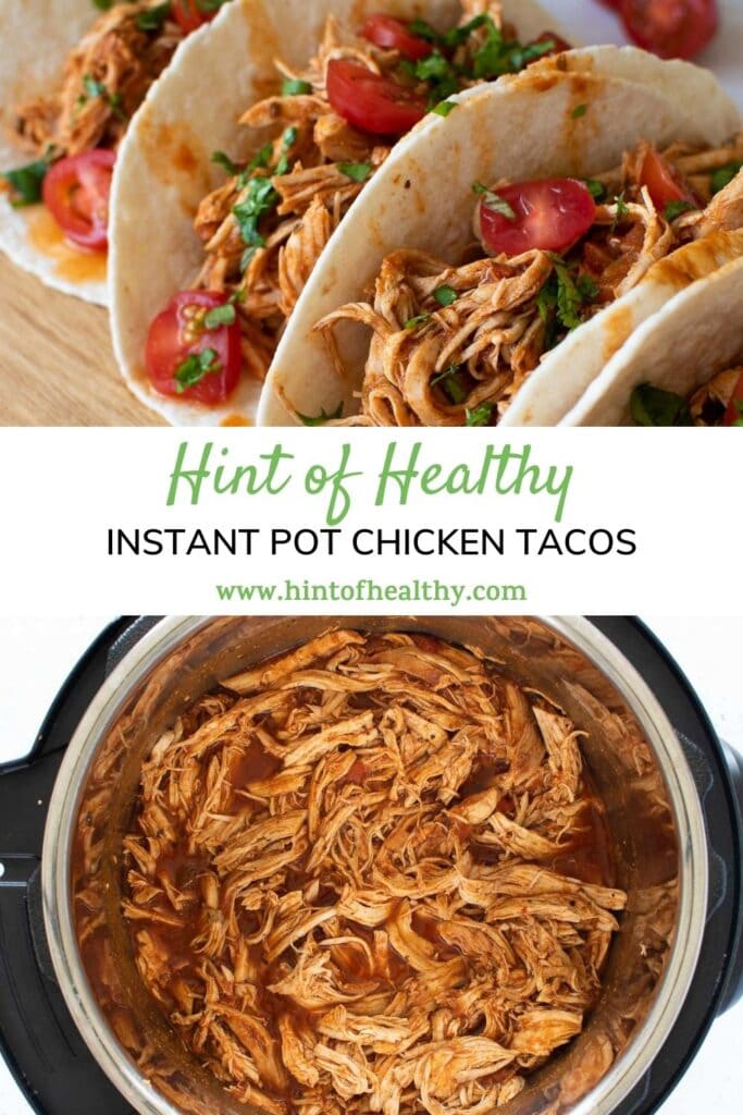 The BEST Instant Pot Chicken Tacos (Salsa Chicken)! - Hint of Healthy