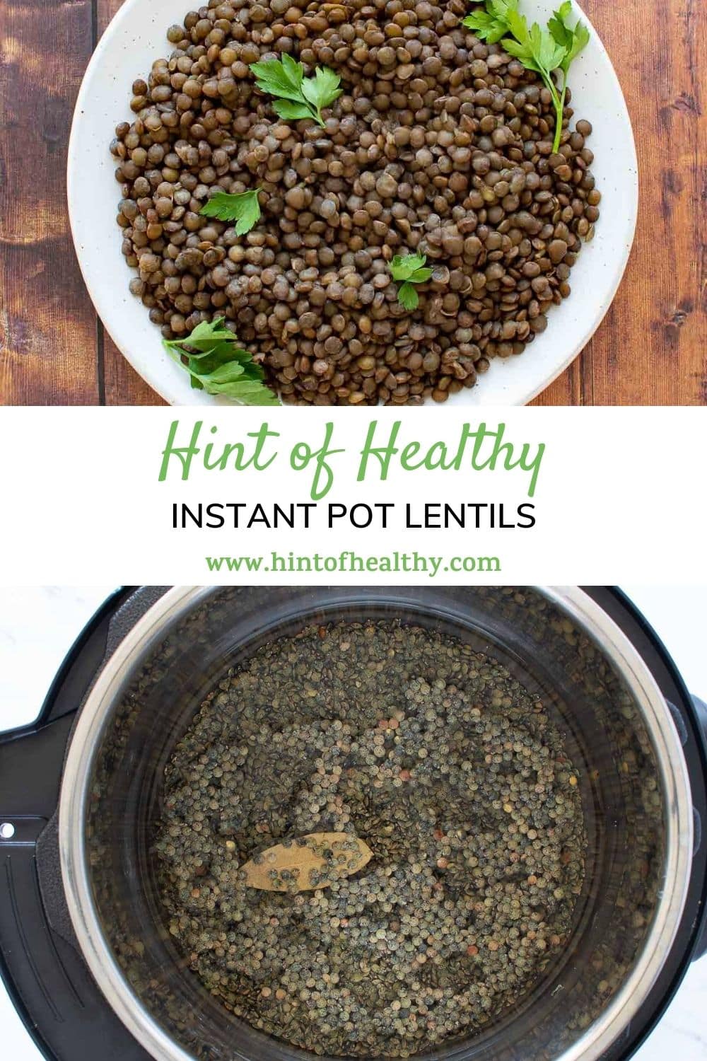 Tender Instant Pot Lentils (Brown, Green or Red Lentils!) Hint of Healthy