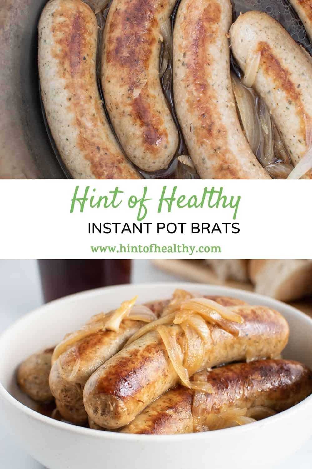 Instant Pot Brats (Beer Boiled Bratwurst) Hint of Healthy