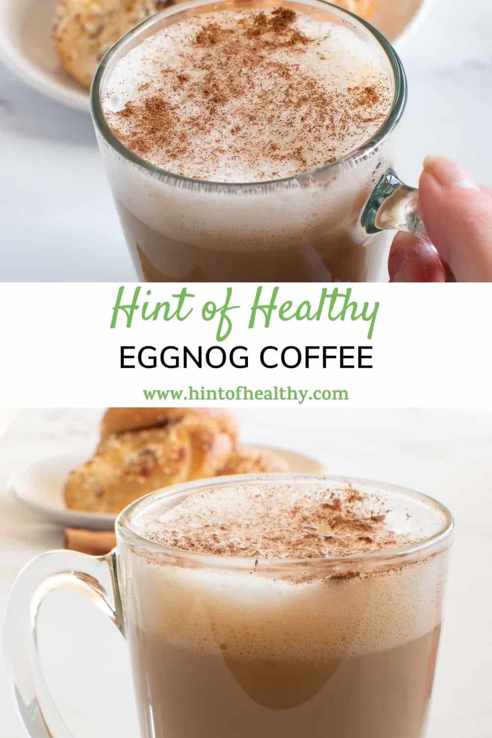 The Best Eggnog Coffee Recipe Hint of Healthy