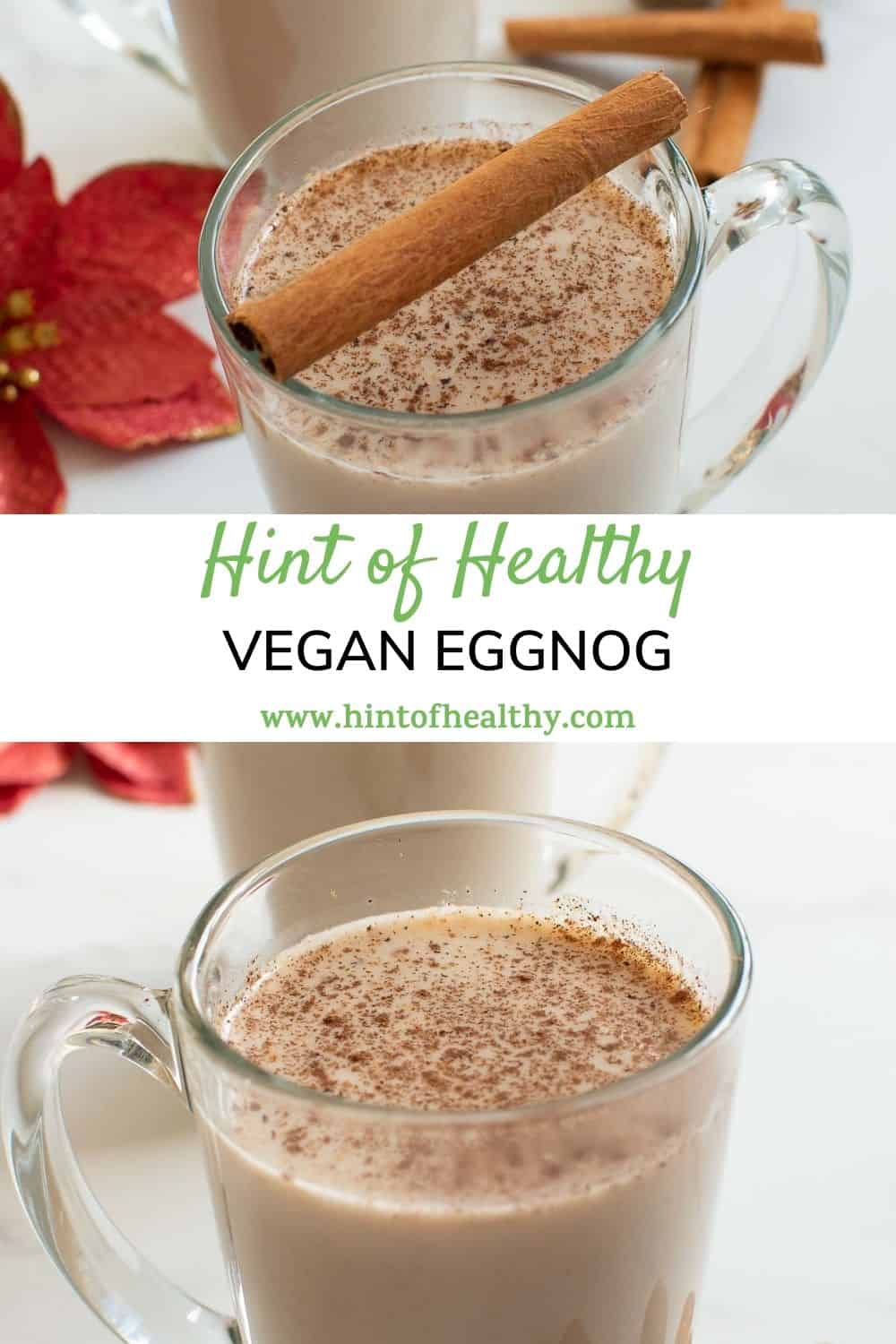 Easy Vegan Eggnog Recipe - Hint of Healthy