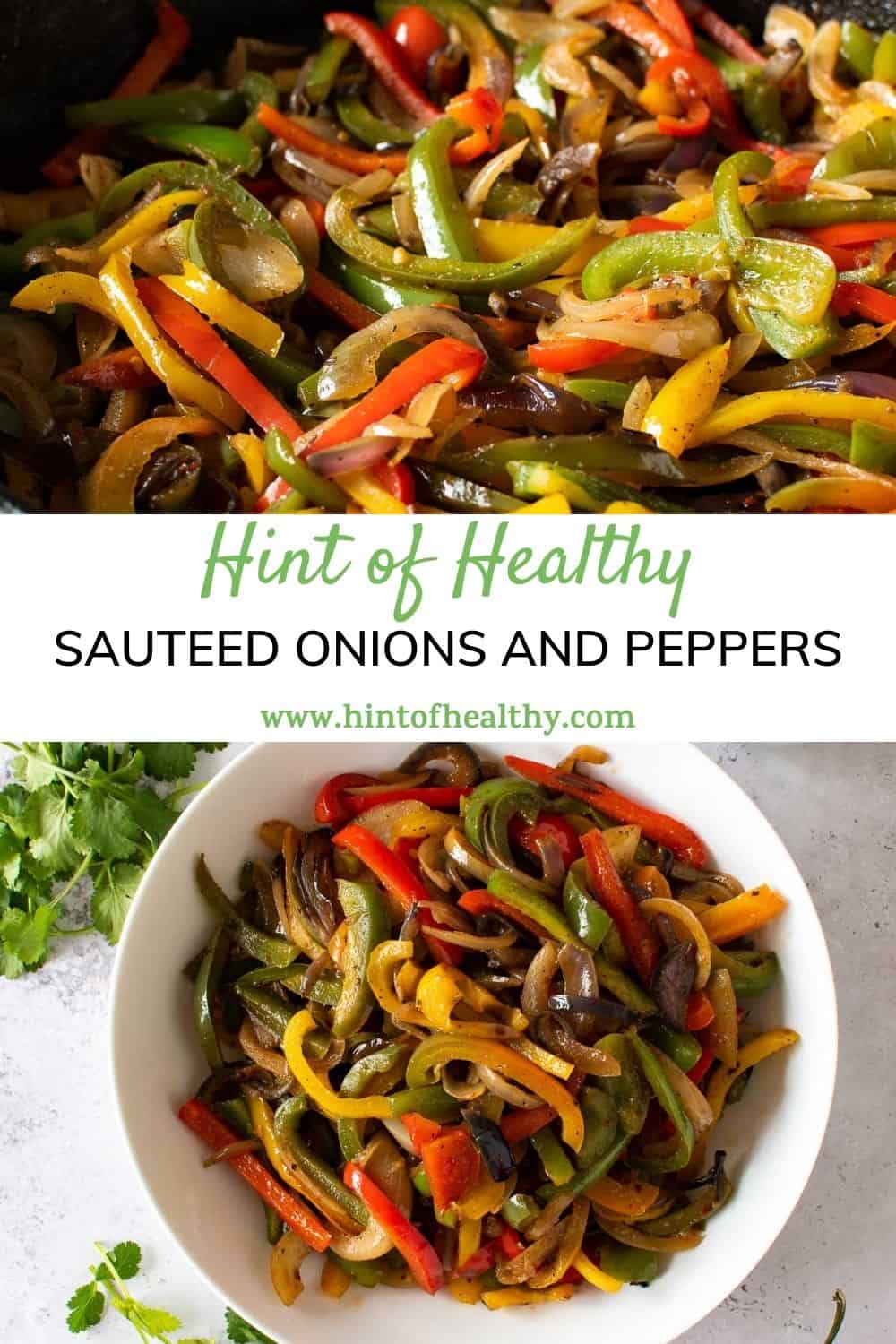 Sauteed Onions and Peppers Hint of Healthy