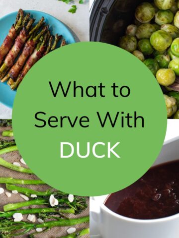 What to serve with duck breast written across photos of several side dishes.